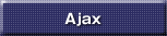 Ajax